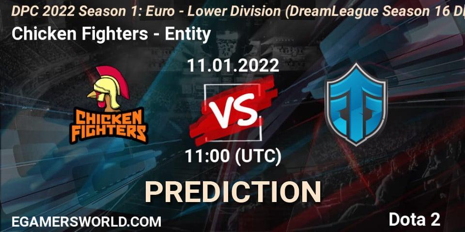 Chicken Fighters - Entity: ennuste. 11.01.2022 at 10:56, Dota 2, DPC 2022 Season 1: Euro - Lower Division (DreamLeague Season 16 DPC WEU)