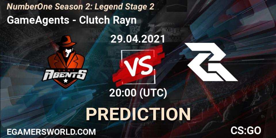 GameAgents - Clutch Rayn: ennuste. 29.04.2021 at 20:00, Counter-Strike (CS2), NumberOne Season 2: Legend Stage 2