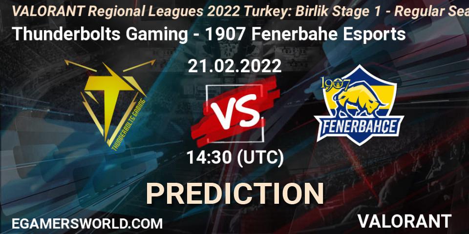 Thunderbolts Gaming - 1907 Fenerbahçe Esports: ennuste. 21.02.2022 at 14:55, VALORANT, VALORANT Regional Leagues 2022 Turkey: Birlik Stage 1 - Regular Season