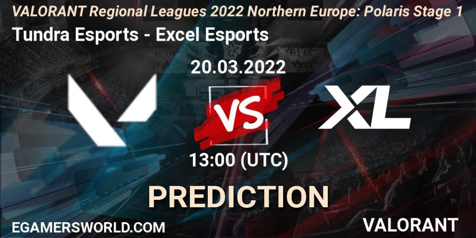 Tundra Esports - Excel Esports: ennuste. 20.03.2022 at 13:00, VALORANT, VALORANT Regional Leagues 2022 Northern Europe: Polaris Stage 1