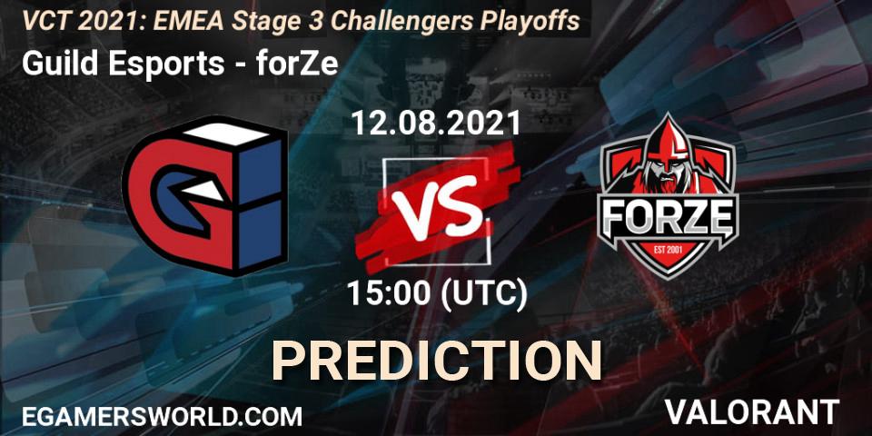 Guild Esports - forZe: ennuste. 12.08.2021 at 15:00, VALORANT, VCT 2021: EMEA Stage 3 Challengers Playoffs