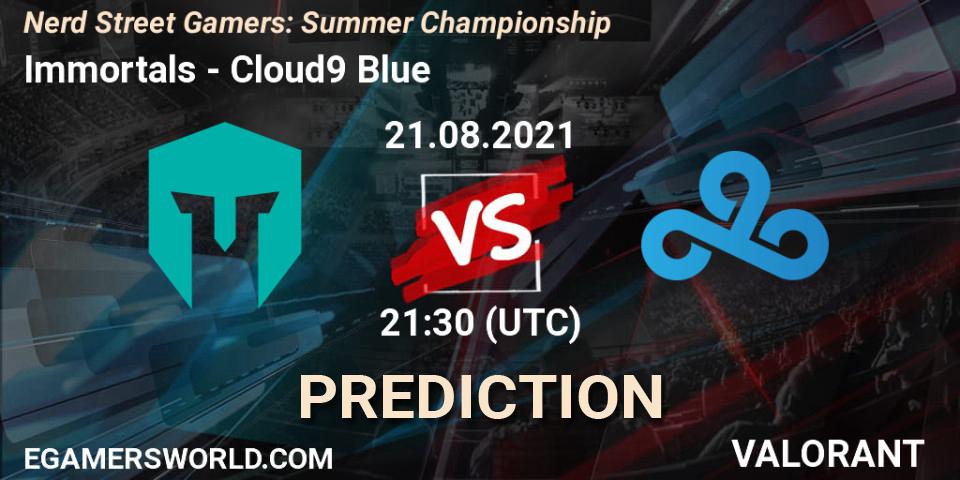 Immortals - Cloud9 Blue: ennuste. 21.08.2021 at 21:30, VALORANT, Nerd Street Gamers: Summer Championship