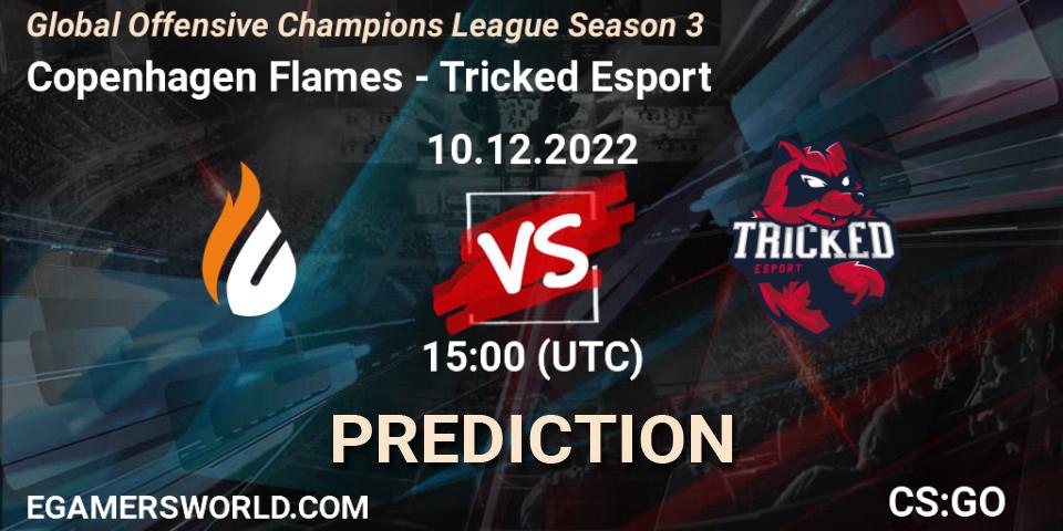 Copenhagen Flames - Tricked Esport: ennuste. 10.12.22, CS2 (CS:GO), Global Offensive Champions League Season 3