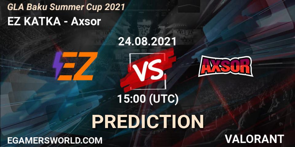 EZ KATKA - Axsor: ennuste. 24.08.2021 at 15:00, VALORANT, GLA Baku Summer Cup 2021