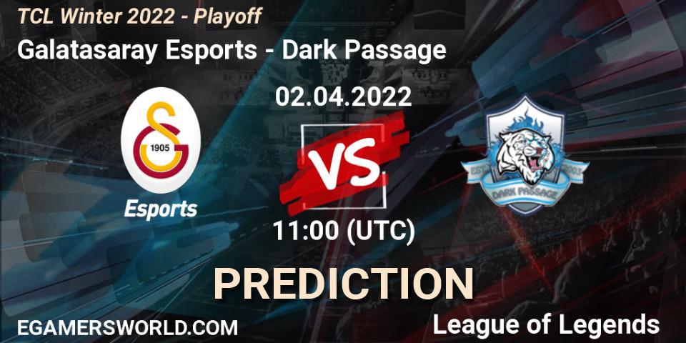 Galatasaray Esports - Dark Passage: ennuste. 02.04.2022 at 11:00, LoL, TCL Winter 2022 - Playoff