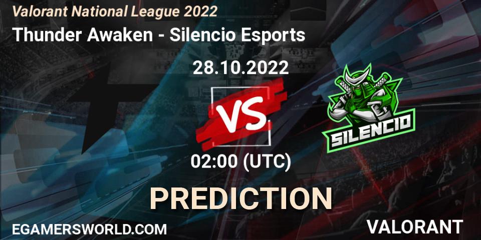 Thunder Awaken - Silencio Esports: ennuste. 28.10.2022 at 02:00, VALORANT, Valorant National League 2022