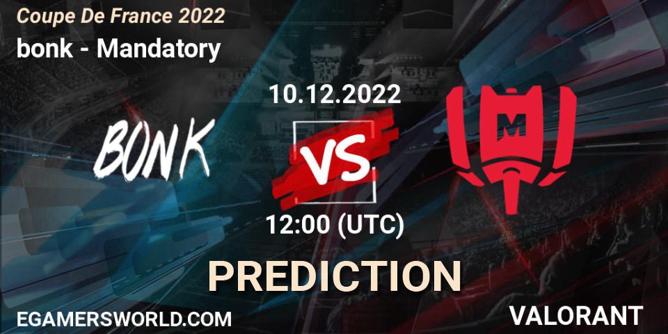 bonk - Mandatory: ennuste. 10.12.22, VALORANT, Coupe De France 2022