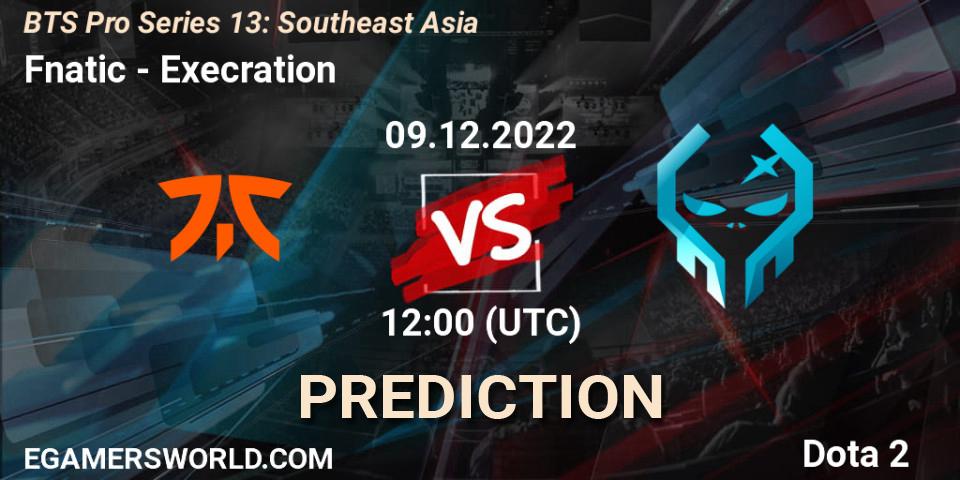 Fnatic - Execration: ennuste. 09.12.22, Dota 2, BTS Pro Series 13: Southeast Asia