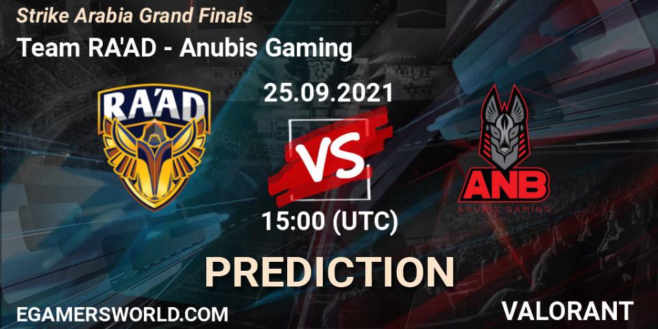 Team RA'AD - Anubis Gaming: ennuste. 25.09.2021 at 16:00, VALORANT, Strike Arabia Grand Finals