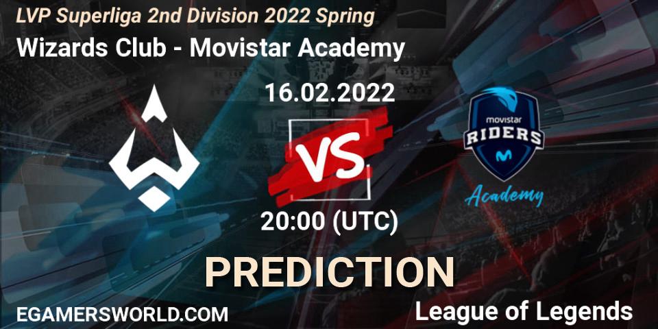 Wizards Club - Movistar Academy: ennuste. 16.02.2022 at 20:00, LoL, LVP Superliga 2nd Division 2022 Spring