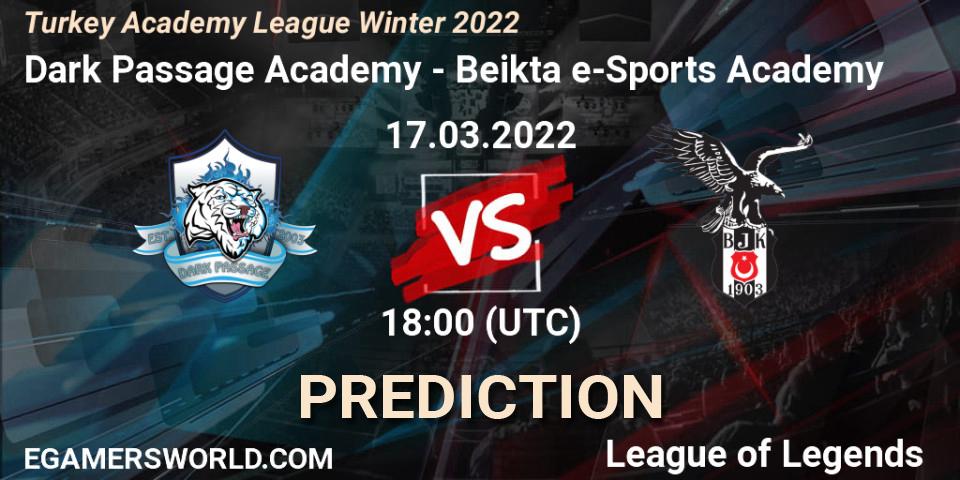 Dark Passage Academy - Beşiktaş e-Sports Academy: ennuste. 17.03.2022 at 18:00, LoL, Turkey Academy League Winter 2022