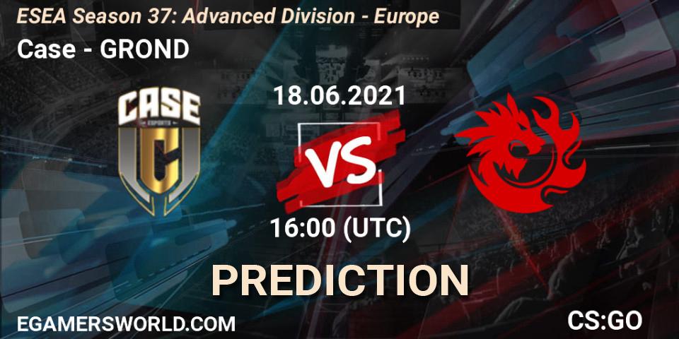 Case - GROND: ennuste. 18.06.2021 at 16:00, Counter-Strike (CS2), ESEA Season 37: Advanced Division - Europe