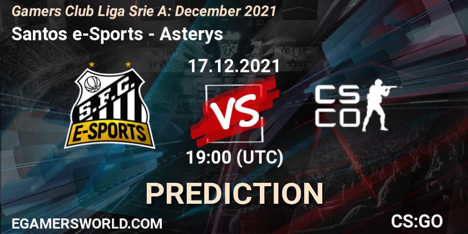Santos e-Sports - Asterys Gaming: ennuste. 17.12.21, CS2 (CS:GO), Gamers Club Liga Série A: December 2021