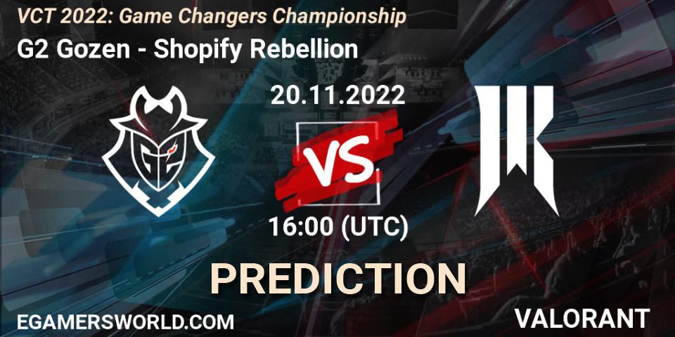 G2 Gozen - Shopify Rebellion: ennuste. 20.11.2022 at 16:15, VALORANT, VCT 2022: Game Changers Championship