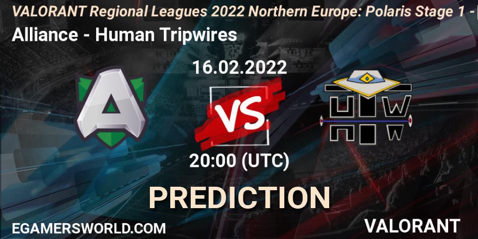 Alliance - Human Tripwires: ennuste. 16.02.2022 at 20:00, VALORANT, VALORANT Regional Leagues 2022 Northern Europe: Polaris Stage 1 - Regular Season