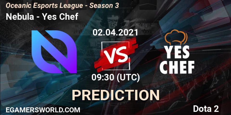 Nebula - Yes Chef: ennuste. 02.04.2021 at 09:30, Dota 2, Oceanic Esports League - Season 3