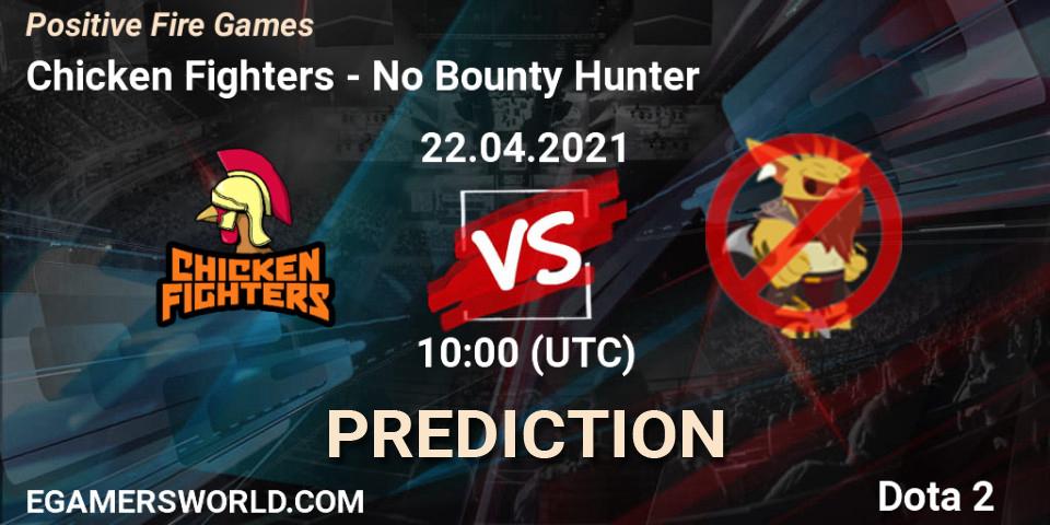 Chicken Fighters - No Bounty Hunter: ennuste. 22.04.2021 at 10:03, Dota 2, Positive Fire Games