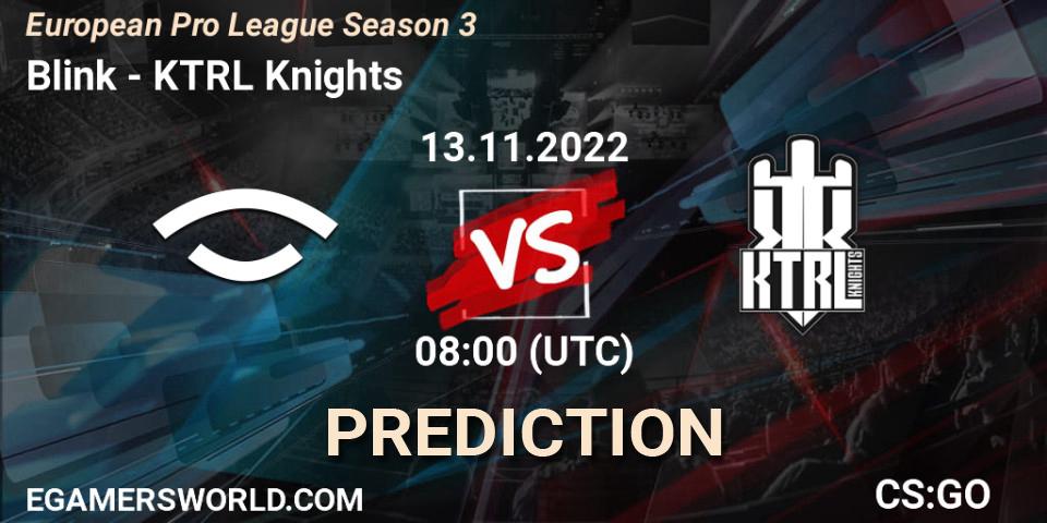 Blink - KTRL Knights: ennuste. 14.11.2022 at 16:00, Counter-Strike (CS2), European Pro League Season 3