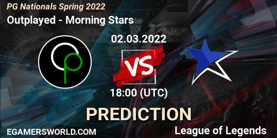 Outplayed - Morning Stars: ennuste. 02.03.2022 at 18:00, LoL, PG Nationals Spring 2022