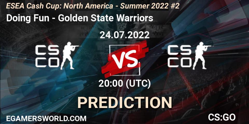 Doing Fun - Golden State Warriors: ennuste. 24.07.2022 at 20:00, Counter-Strike (CS2), ESEA Cash Cup: North America - Summer 2022 #2