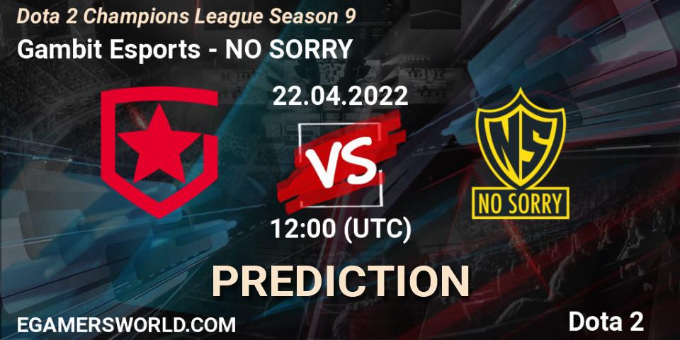 Gambit Esports - NO SORRY: ennuste. 22.04.2022 at 12:00, Dota 2, Dota 2 Champions League Season 9