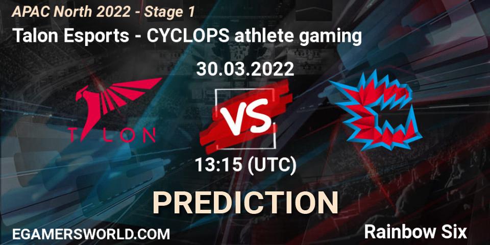 Talon Esports - CYCLOPS athlete gaming: ennuste. 30.03.2022 at 13:15, Rainbow Six, APAC North 2022 - Stage 1