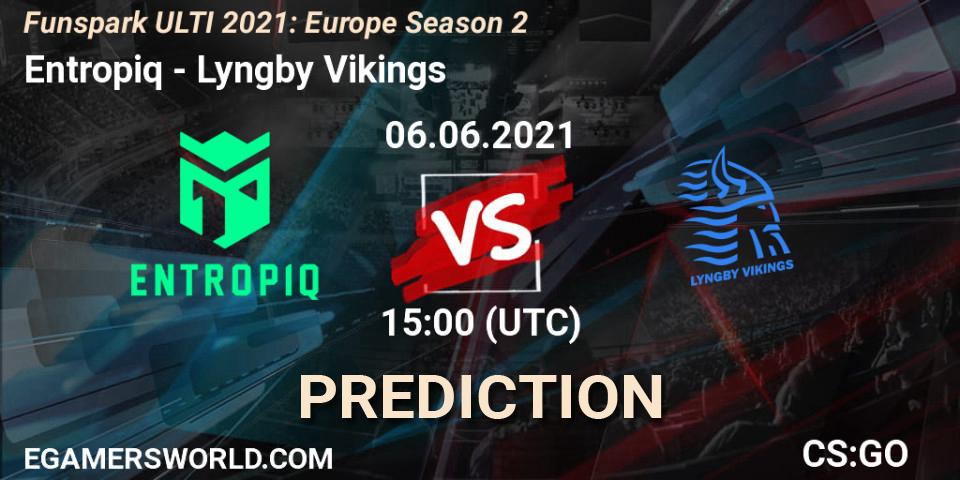 Entropiq - Lyngby Vikings: ennuste. 06.06.2021 at 15:00, Counter-Strike (CS2), Funspark ULTI 2021: Europe Season 2
