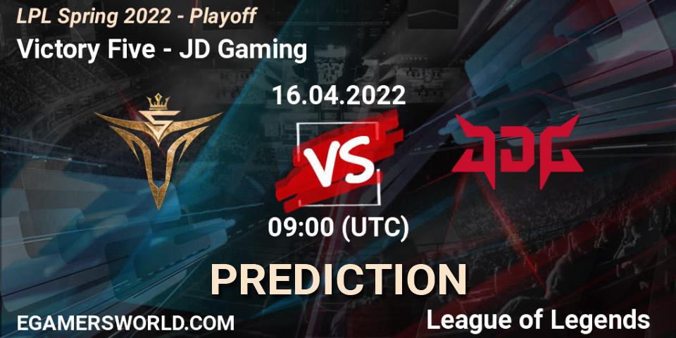 Victory Five - JD Gaming: ennuste. 16.04.2022 at 09:00, LoL, LPL Spring 2022 - Playoff