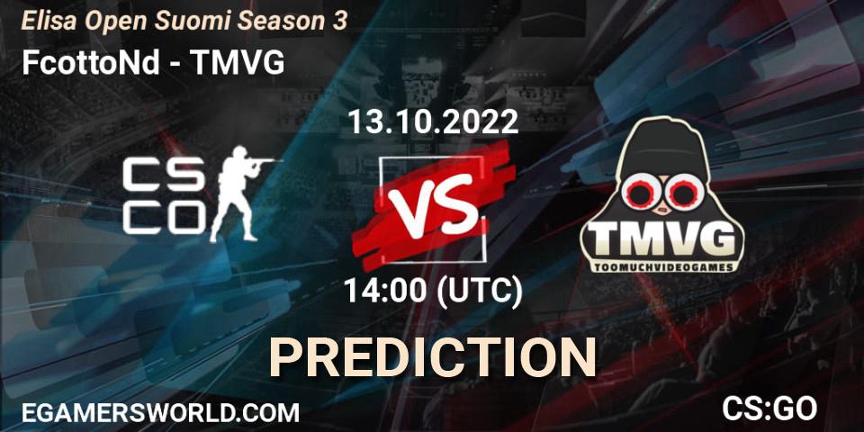 FcottoNd - TMVG: ennuste. 13.10.2022 at 14:00, Counter-Strike (CS2), Elisa Open Suomi Season 3