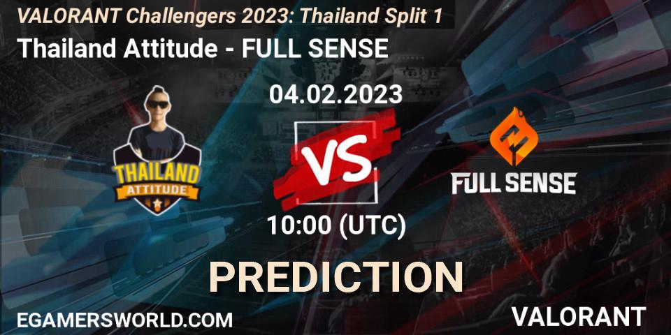 Thailand Attitude - FULL SENSE: ennuste. 04.02.23, VALORANT, VALORANT Challengers 2023: Thailand Split 1
