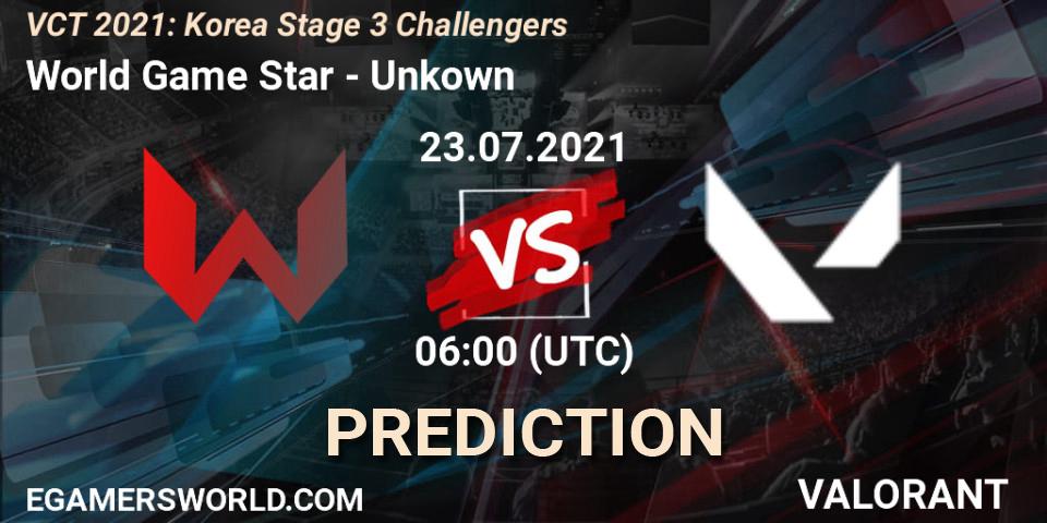 World Game Star - Unkown: ennuste. 23.07.2021 at 06:00, VALORANT, VCT 2021: Korea Stage 3 Challengers