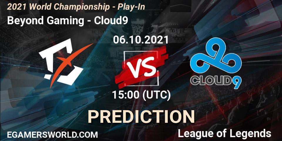 Beyond Gaming - Cloud9: ennuste. 06.10.2021 at 15:00, LoL, 2021 World Championship - Play-In