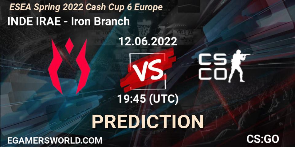 INDE IRAE - Iron Branch: ennuste. 12.06.2022 at 19:45, Counter-Strike (CS2), ESEA Cash Cup: Europe - Spring 2022 #6