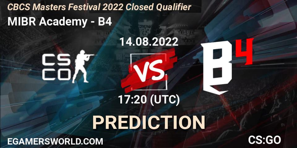 MIBR Academy - B4: ennuste. 14.08.2022 at 17:20, Counter-Strike (CS2), CBCS Masters Festival 2022 Closed Qualifier