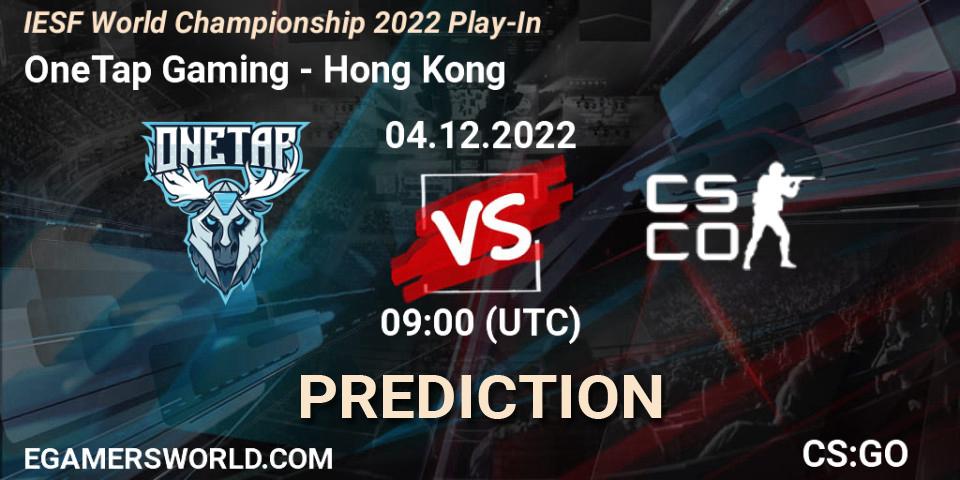 OneTap Gaming - Hong Kong: ennuste. 04.12.2022 at 09:05, Counter-Strike (CS2), IESF World Esports Championship 2022: Offline Qualifier