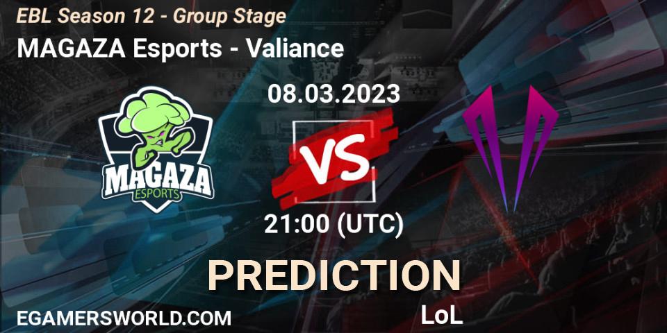 MAGAZA Esports - Valiance: ennuste. 08.03.23, LoL, EBL Season 12 - Group Stage
