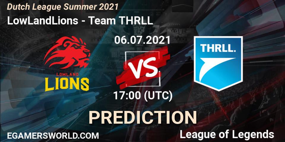 LowLandLions - Team THRLL: ennuste. 08.06.2021 at 20:00, LoL, Dutch League Summer 2021