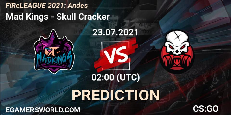 Mad Kings - Skull Cracker: ennuste. 23.07.2021 at 01:30, Counter-Strike (CS2), FiReLEAGUE 2021: Andes