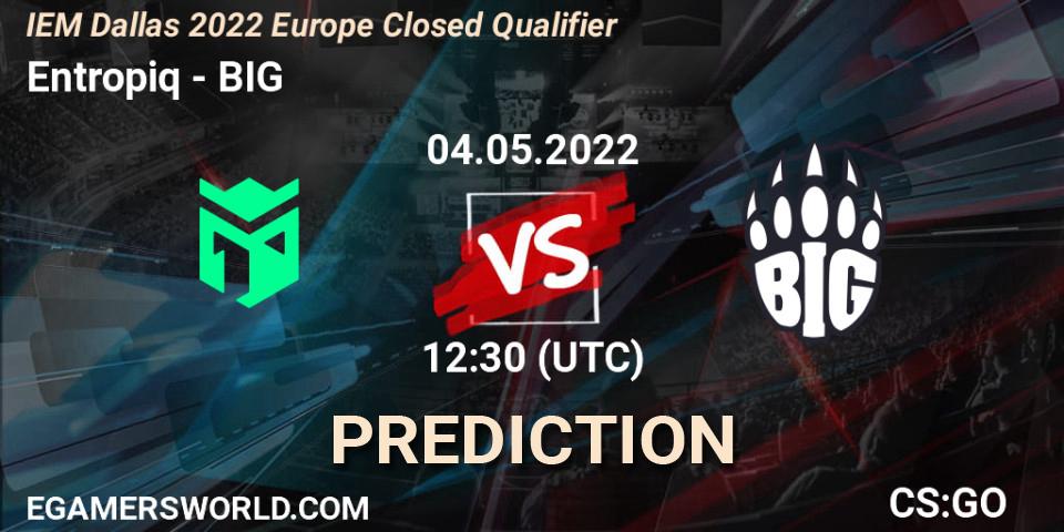 Entropiq - BIG: ennuste. 04.05.2022 at 12:30, Counter-Strike (CS2), IEM Dallas 2022 Europe Closed Qualifier