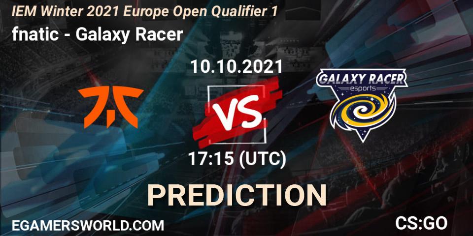 fnatic - Galaxy Racer: ennuste. 10.10.2021 at 17:30, Counter-Strike (CS2), IEM Winter 2021 Europe Open Qualifier 1