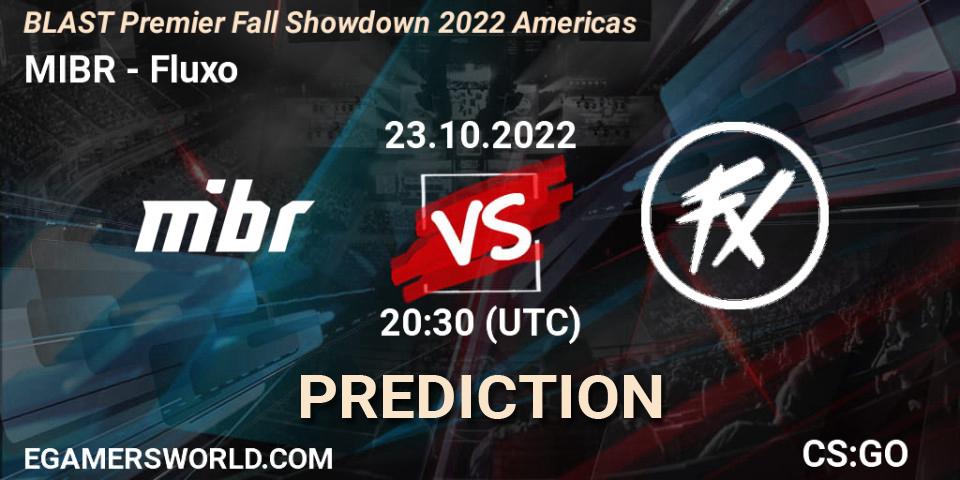 MIBR - Fluxo: ennuste. 23.10.2022 at 20:40, Counter-Strike (CS2), BLAST Premier Fall Showdown 2022 Americas