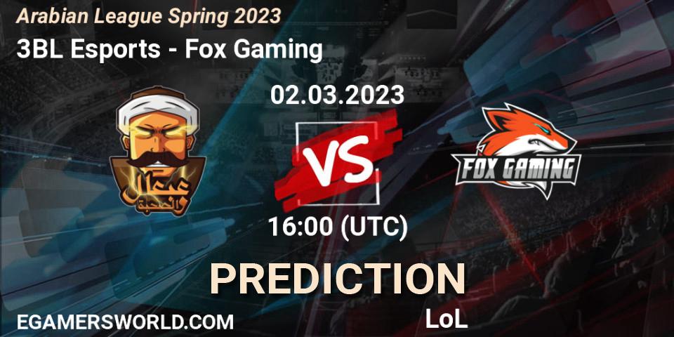 3BL Esports - Fox Gaming: ennuste. 09.02.23, LoL, Arabian League Spring 2023