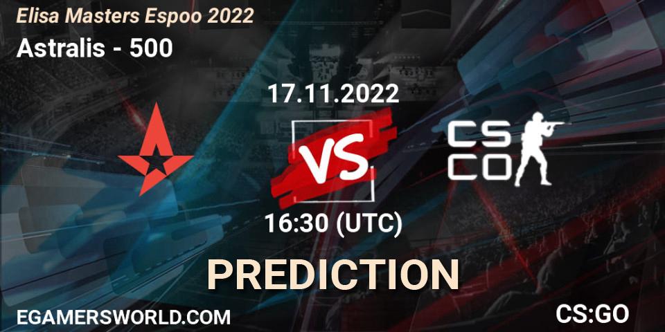 Astralis - 500: ennuste. 17.11.22, CS2 (CS:GO), Elisa Masters Espoo 2022