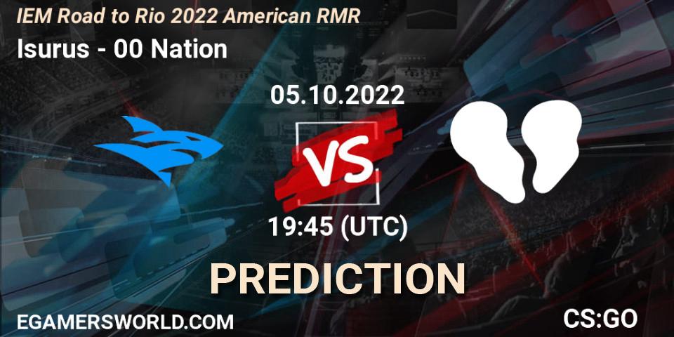 Isurus - 00 Nation: ennuste. 05.10.22, CS2 (CS:GO), IEM Road to Rio 2022 American RMR