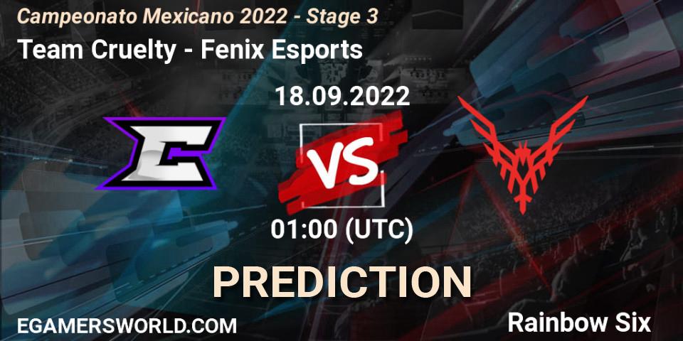Team Cruelty - Fenix Esports: ennuste. 18.09.2022 at 01:00, Rainbow Six, Campeonato Mexicano 2022 - Stage 3
