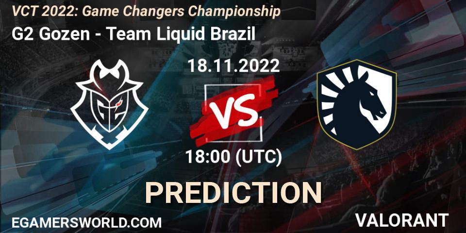 G2 Gozen - Team Liquid Brazil: ennuste. 18.11.2022 at 17:55, VALORANT, VCT 2022: Game Changers Championship