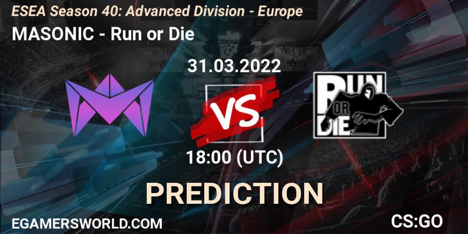 MASONIC - Run or Die: ennuste. 31.03.2022 at 18:00, Counter-Strike (CS2), ESEA Season 40: Advanced Division - Europe
