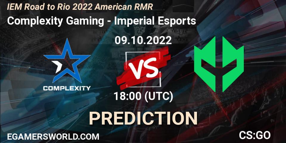 Complexity Gaming - Imperial Esports: ennuste. 09.10.22, CS2 (CS:GO), IEM Road to Rio 2022 American RMR