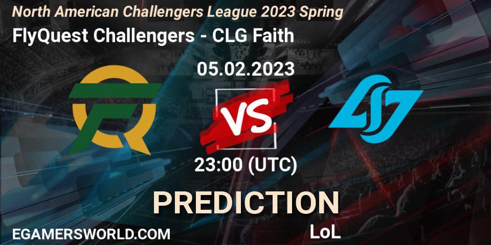 FlyQuest Challengers - CLG Faith: ennuste. 05.02.23, LoL, NACL 2023 Spring - Group Stage