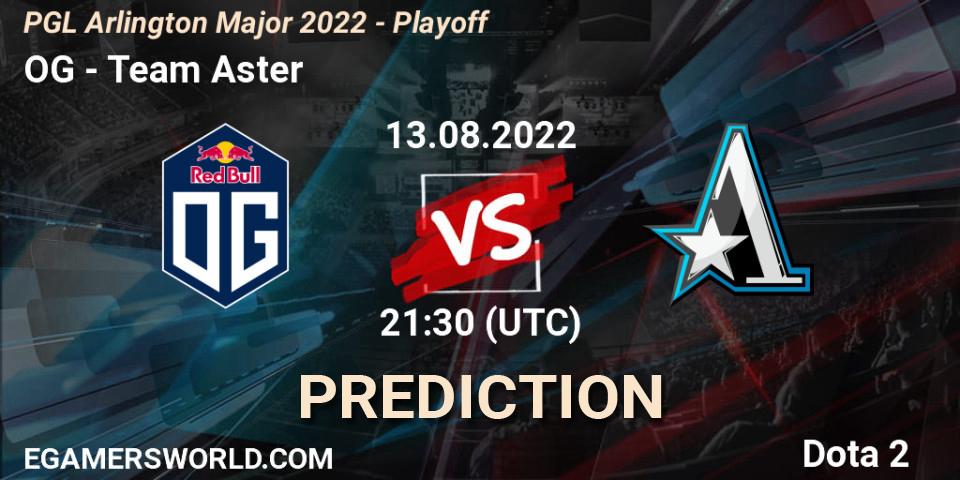 OG - Team Aster: ennuste. 13.08.22, Dota 2, PGL Arlington Major 2022 - Playoff